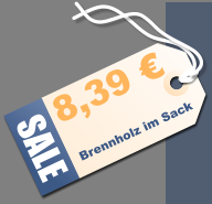 SALE 8,39  Brennholz im Sack